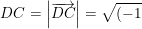 \dpi{100} \small DC=\left |\overrightarrow{DC} \right |=\sqrt{(-1)^2+3^2}=\sqrt{10}